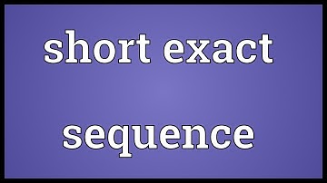 Short exact sequence Meaning