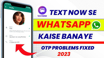 whatsapp fake account kaise banaye | TextNow is unavailable in your country problem solved 2023
