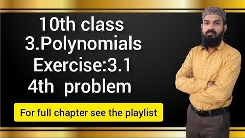 3.Polynomials Ex:3.1(4th problem)SSC,CBSE
