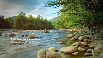 Abdulrahman Alsudaes   029 Surah Al Ankaboot The Spider  عبدلرحمان السدايس   سورة  العنكبوت