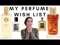 My Perfume Wish List | A Girl Can Dream!
