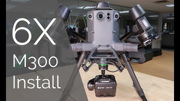 Sentera 6X M300 Install