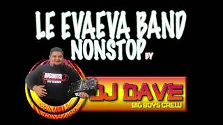 Dj Dave Evaeva Band NonStop Remix 2019