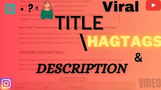 Unlock the Secrets: How to Generate Clickbait YouTube Titles /hagtags for Explosive Growth!/GPT+