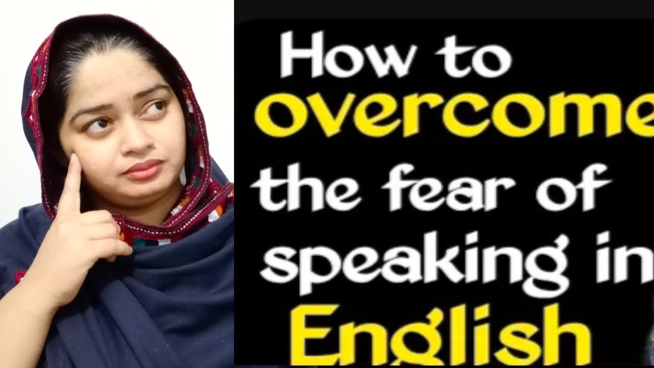 How To Overcome Fear To Speaking In English |How To Speak English ...