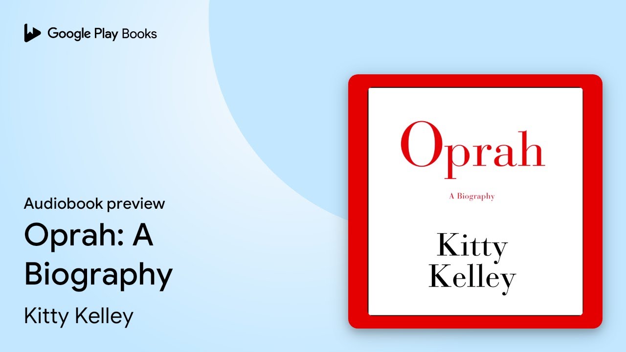 Oprah: A Biography by Kitty Kelley · Audiobook preview