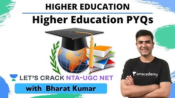 Higher Education PYQs  | Higher Education | NTA UGC NET Paper 1 | Kumar Bharat