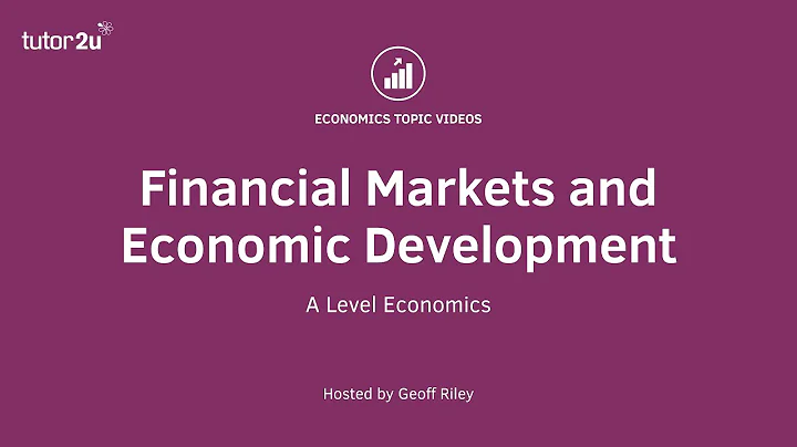 Financial Markets and Economic Development I A Level and IB Economics - DayDayNews