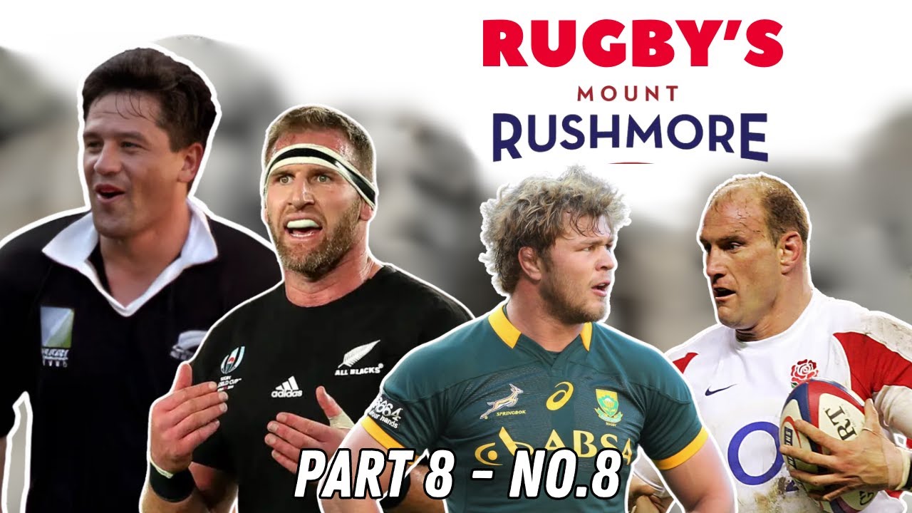 The Greatest No.8s in Rugby History - We pick our Mount Rushmore - YouTube