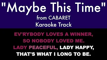 "Maybe This Time" from Cabaret - Karaoke Track with Lyrics on Screen