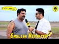 English reporter  dumb pranks