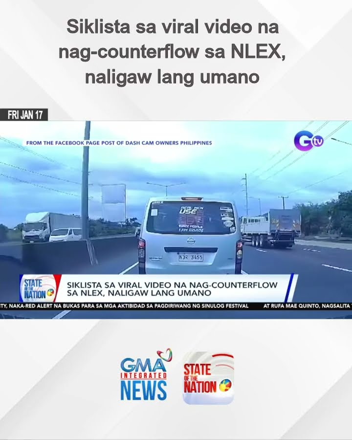 Siklista sa viral video na nag-counterflow sa NLEX, naligaw lang umano | SONA