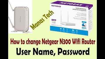 How to change Netgear router WiFi Name & Password?
