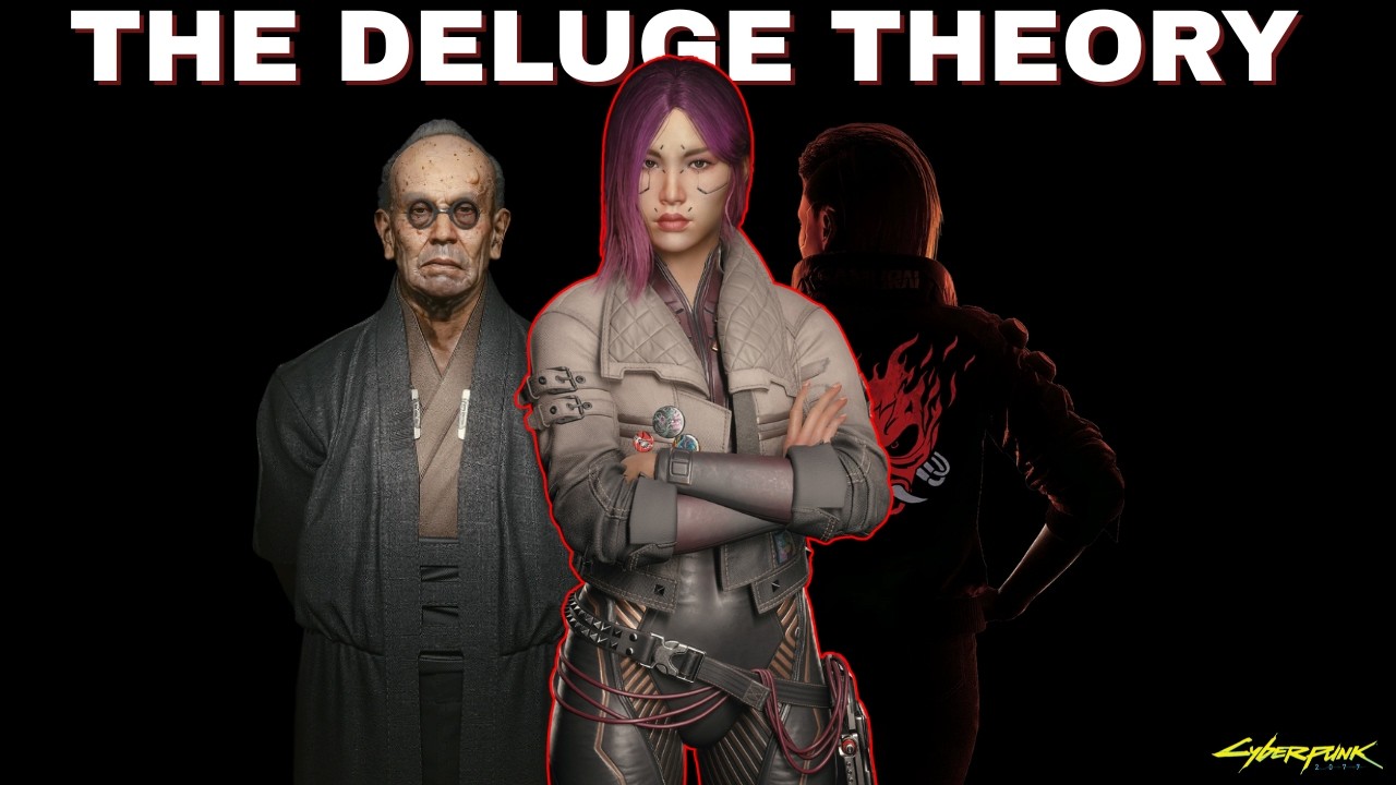 Cyberpunk 2077 - The Deluge Theory Explained