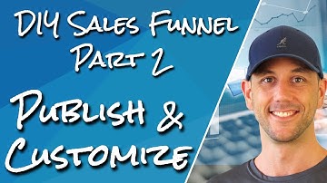DIY Sales Funnel Part 2 - Start Content Marketing & Learn How To Customize Your Theme On WordPress
