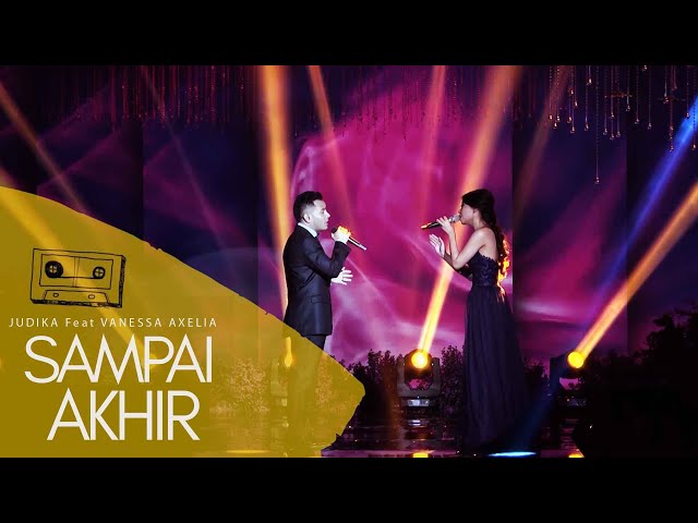 JUDIKA Feat VANESSA AXELIA - SAMPAI AKHIR  | ( Live Performance at Shangrila Hotel Surabaya ) class=