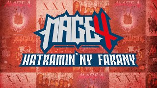 Mage 4 - Hatraminny Farany Official Lyric Video