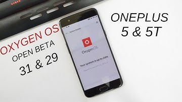 Oneplus 5 & 5T  : Oxygen Os O/B 31 & 29 Brings Overheating warning New system update UI & bug Fixes