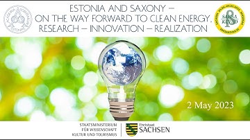 Joint seminar "Estonia and Saxony – on the way forward to Clean Energy". May 2, 2023