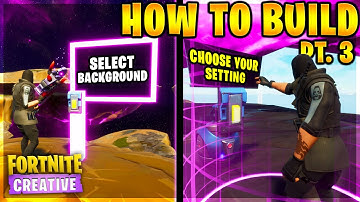 How To Create: "The Most Advanced 1v1 Arena 2.0"  Pt. 3 (Background & Settings Selector)