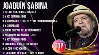 The best of  Joaquín Sabina full album 2024 ~ Top Artists To Listen 2024