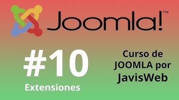 Curso Joomla 3 en español #10 Extensiones (último vídeo)