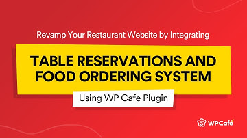 How to Add a Food Ordering and Table Reservations System in WordPress