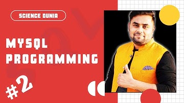 LECTURE - 2 | MySQL | DATABASE QUERY USING SQL | HUM TOPPER | SHASHANK JAIN | SCIENCE DUNIA