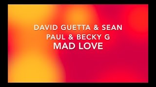David Guetta &amp; Sean Paul &amp; Becky G - Mad Love/7DANCE