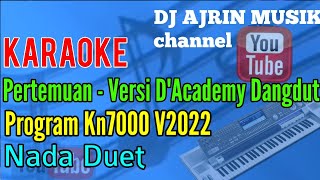 Pertemuan - D'Academy Kn7000 [Karaoke] Rhoma Irama feat Noer Halimah - Duet