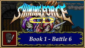 Road to Asreet - Shining Force CD Book 1 | Super Hard - Battle 6