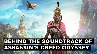 Behind The Soundtrack of Assassin's Creed Odyssey