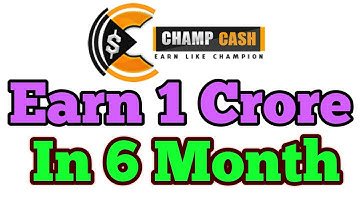 Champcash Hack - Earn 1 Crore In 6 Month - Champcash Unlimited Money Tricks on Android / Iphone