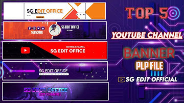 Top 5 YouTube Channel Banner Teamplete no Text Android-iOs 2022  || Pixellab YouTub Banner plp file
