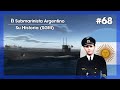 |Él Submarinista Argentino|Su Historia(SGM)||Reseña Histórica N°68|
