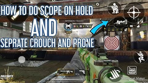 How to do scope on hold  And Do Crouch and Prone separate in CALL OF DUTY MOBILE | Mighty Dester