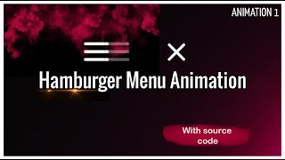 How To Make Hamburger Menu Animation  | Html, CSS and JavaScript