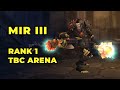 Mir III - Rank 1 Rogue | Classic TBC Arena PvP