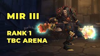 Mir III - Rank 1 Rogue | Classic TBC Arena PvP