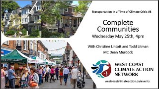 Transportation in a Time of Climate Crisis #3: Complete Communities