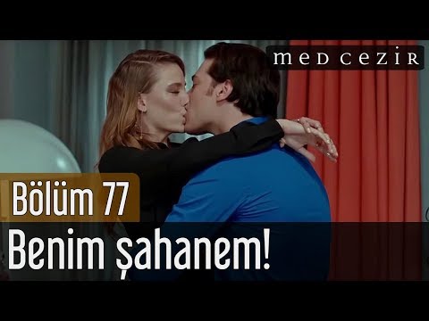 Medcezir 77.Bölüm Final | Benim şahanem!...