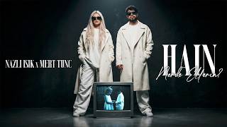 Mert Tunç X Nazlı Işık - Hain Nerde Ellerin? (Offical)
