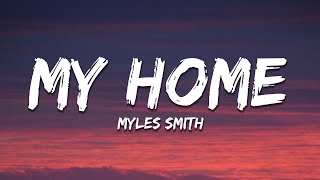 Myles Smith - My Home (Lyrics) (Acoustic)