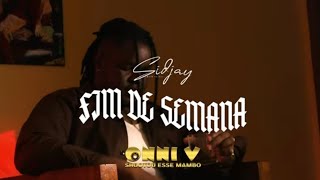 Sidjay - Fim de Semana (Vídeo oficial)