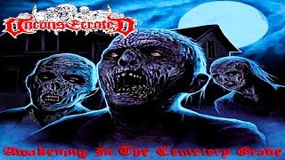 • UNCONSECRATED - Awakening in the Cemetery Grave [Full-length Album](Compilation)