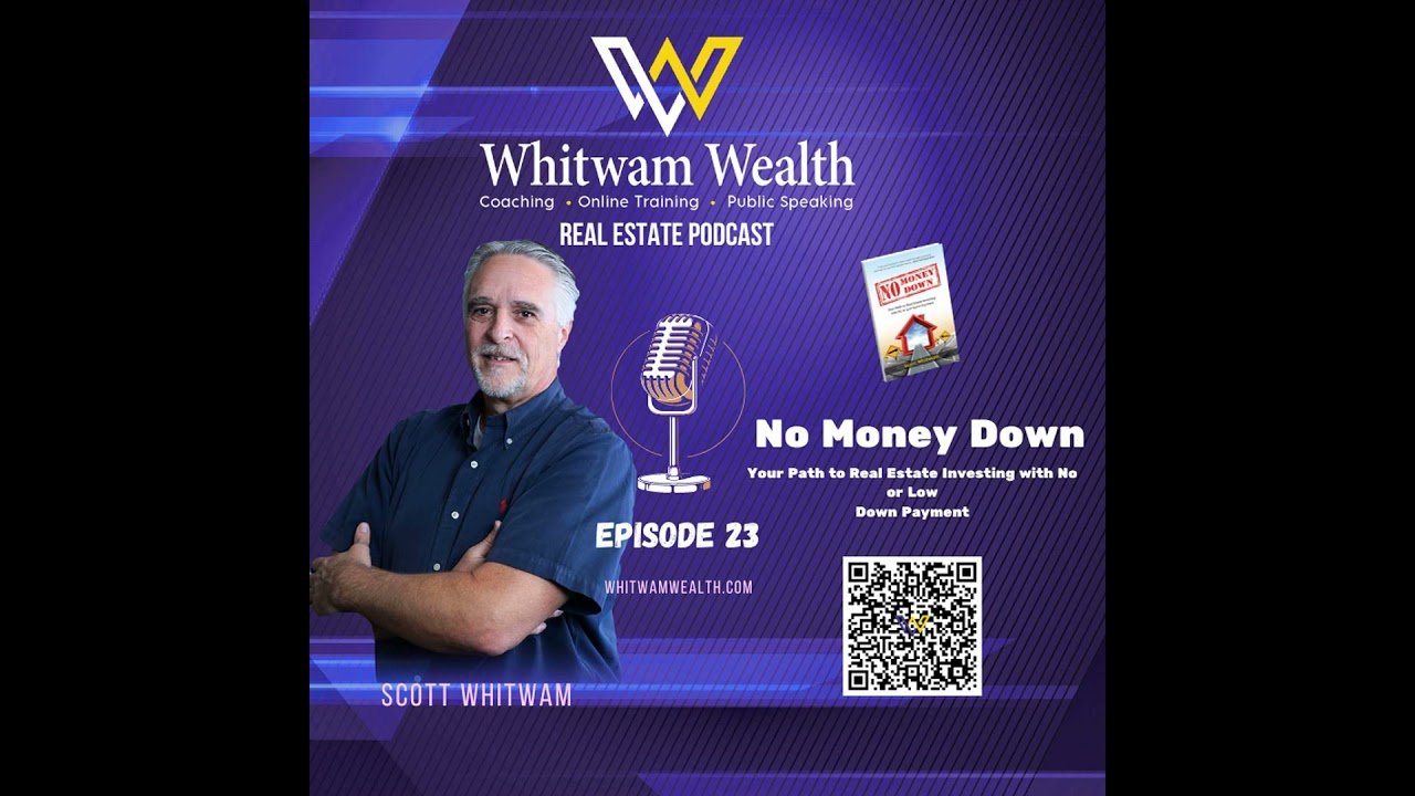 No Money Down - Your Path to Real Estate Investing with No or Low Down Payment