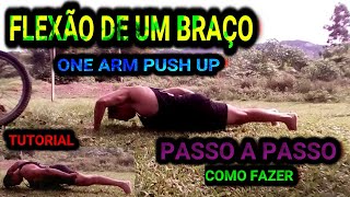 FLEXÃO DE UM BRAÇO 0NE ARM PUSH UP TUTORIAL DEFINITIVO DE COMO FAZER 🙏☯🎴