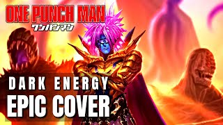 One Punch Man Ost Dark Energy Epic Cover