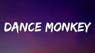 Tones and I - Dance Monkey (Lyrics)