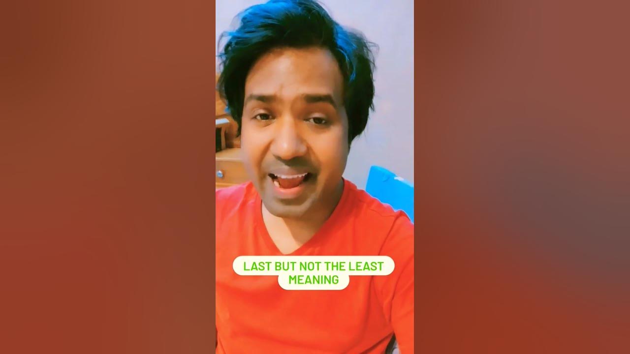 last-but-not-the-least-meaning-advance-english-classes-subscribe-share
